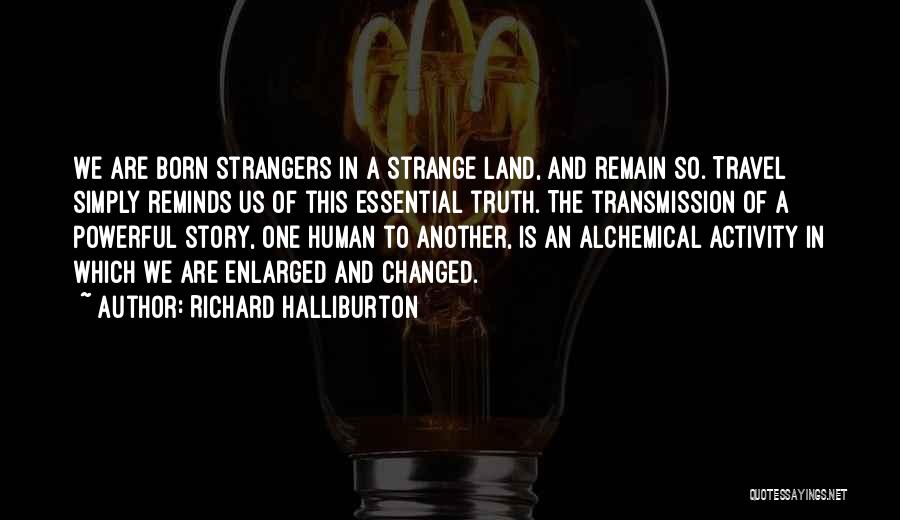 Alchemical Quotes By Richard Halliburton