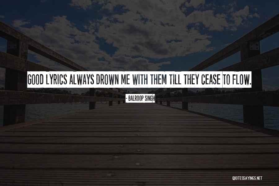 Alchemies Quotes By Balroop Singh Alchemies Quotes By Balroop Singh