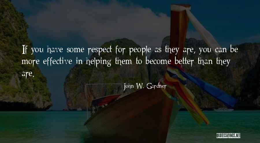 Alchemikas Quotes By John W. Gardner Alchemikas Quotes By John W. Gardner