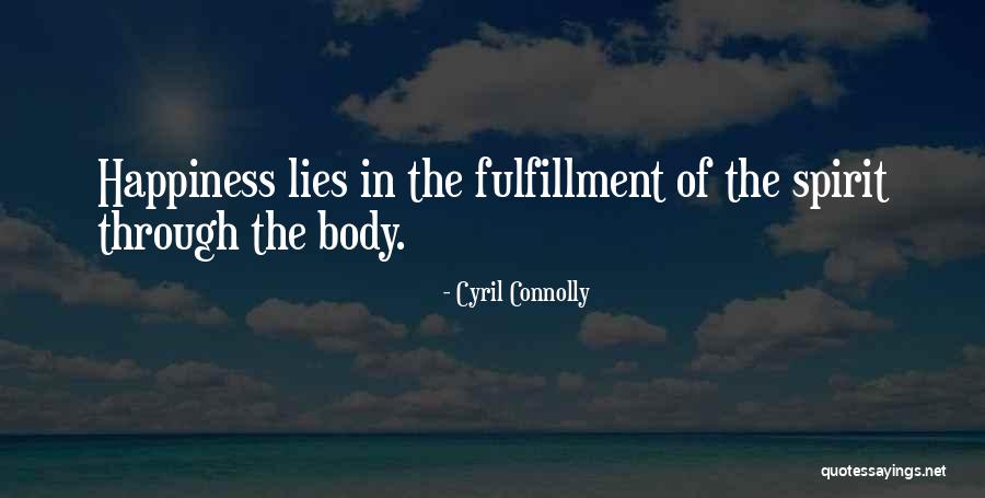 Alchemist True Love Quotes By Cyril Connolly Alchemist True Love Quotes By Cyril Connolly