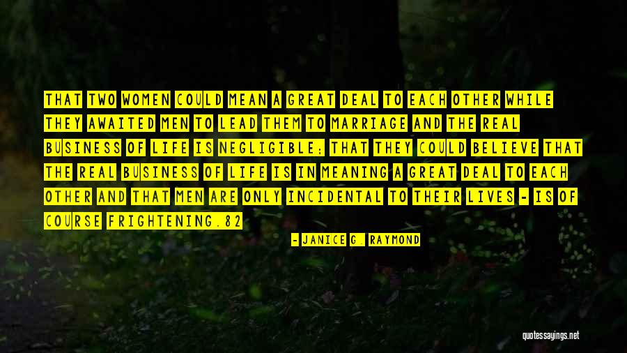 Alchemists Atomic Theory Quotes By Janice G. Raymond Alchemists Atomic Theory Quotes By Janice G. Raymond