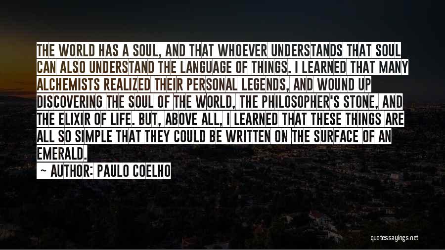 Alchemists Quotes By Paulo Coelho