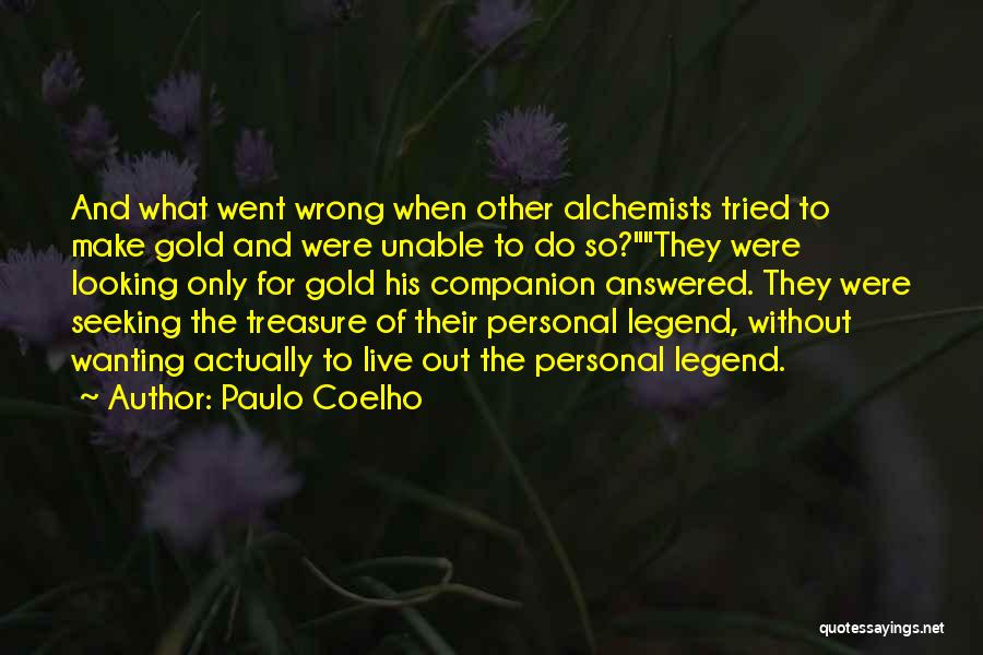 Alchemists Quotes By Paulo Coelho