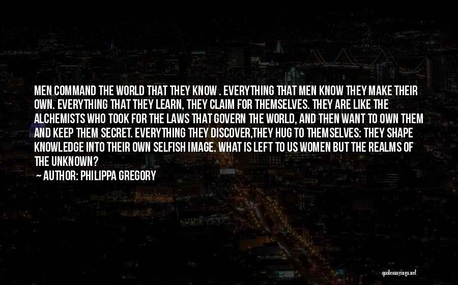 Alchemists Quotes By Philippa Gregory