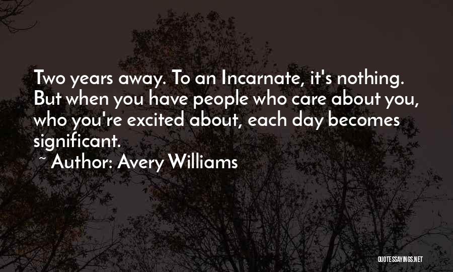 Alchemy Of Forever Quotes By Avery Williams