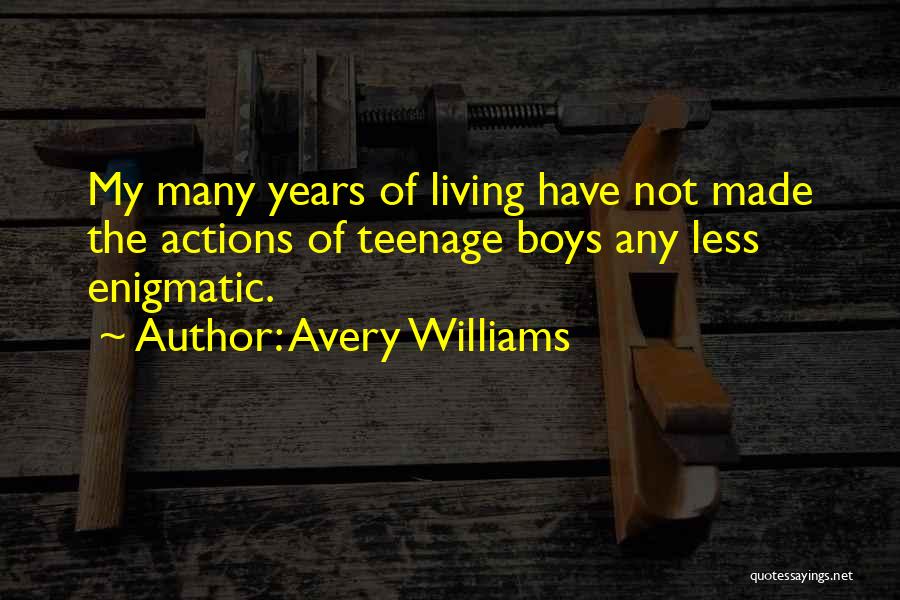 Alchemy Of Forever Quotes By Avery Williams