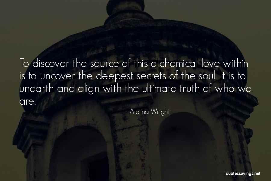 Alchemy Secrets Quotes By Atalina Wright