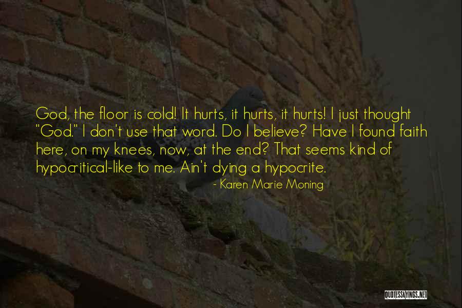 Alchimie Spirituelle Quotes By Karen Marie Moning Alchimie Spirituelle Quotes By Karen Marie Moning