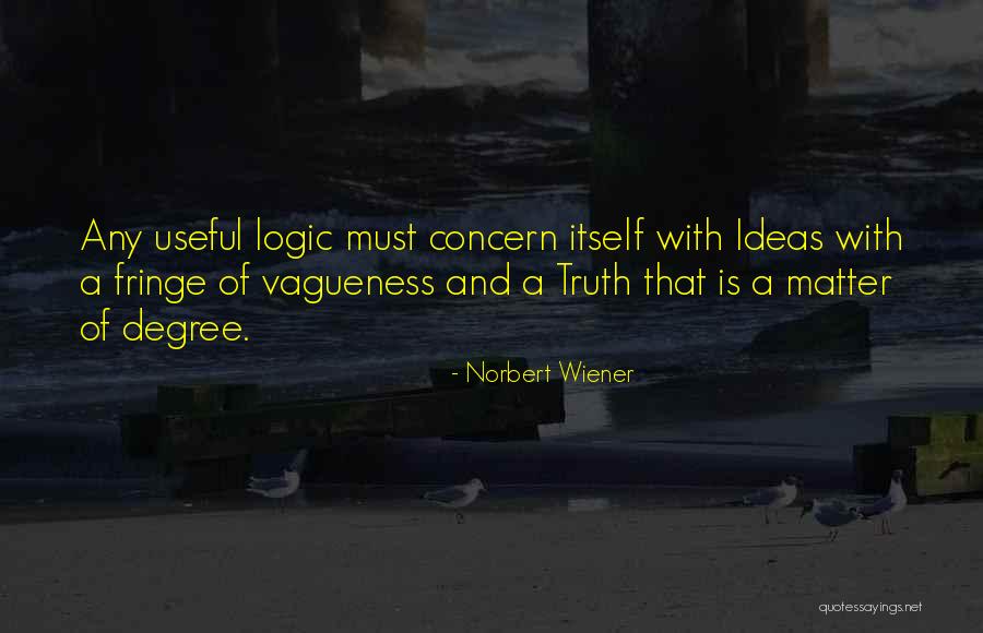 Alcobendas Y Quotes By Norbert Wiener Alcobendas Y Quotes By Norbert Wiener