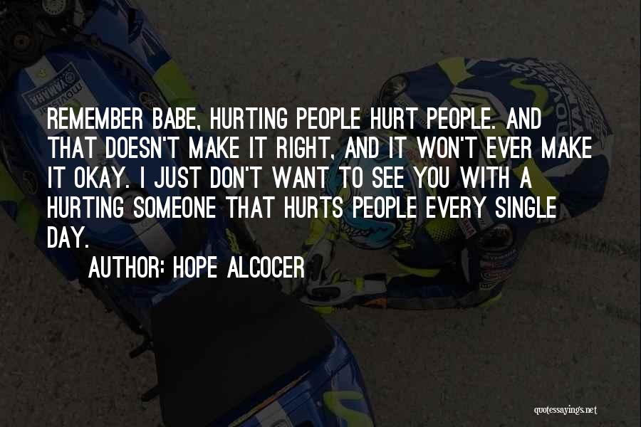 Alcocer Quotes By Hope Alcocer