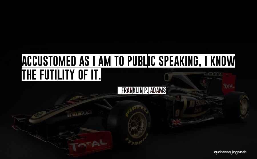 Alcocer Victor Quotes By Franklin P. Adams Alcocer Victor Quotes By Franklin P. Adams