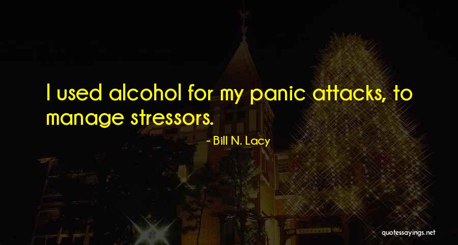 Alcohol Abuse Quotes By Bill N. Lacy