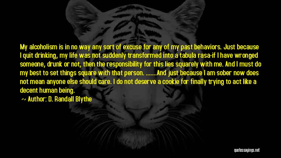 Alcohol Abuse Quotes By D. Randall Blythe
