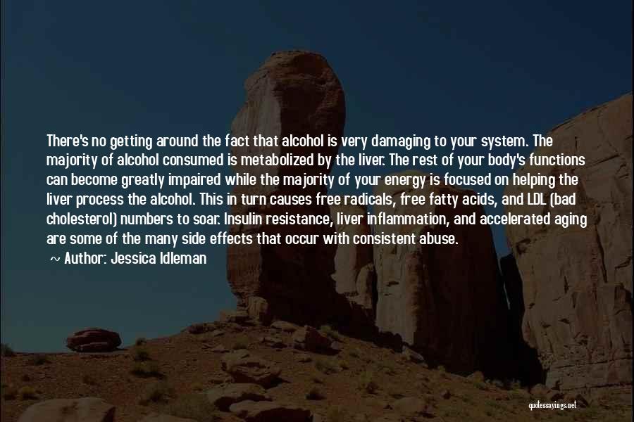 Alcohol Abuse Quotes By Jessica Idleman