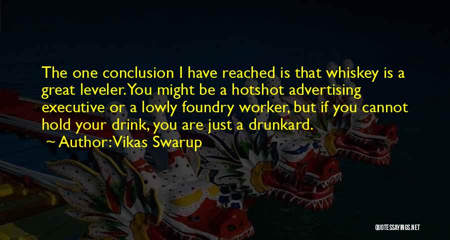 Alcohol Advertising Quotes By Vikas Swarup