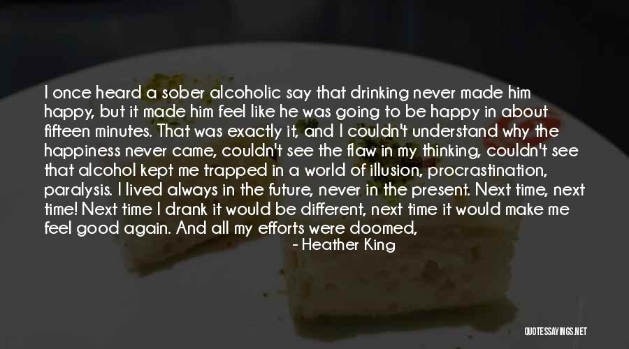 Alcohol And Drinking Quotes By Heather King Alcohol And Drinking Quotes By Heather King