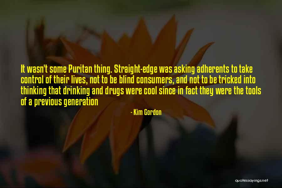Alcohol And Drinking Quotes By Kim Gordon Alcohol And Drinking Quotes By Kim Gordon