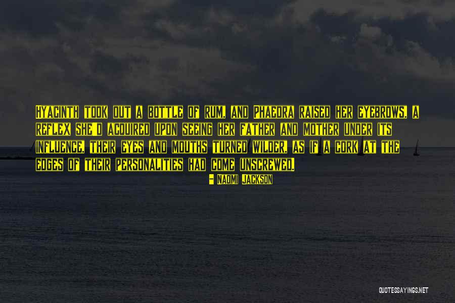 Alcohol And Drinking Quotes By Naomi Jackson Alcohol And Drinking Quotes By Naomi Jackson