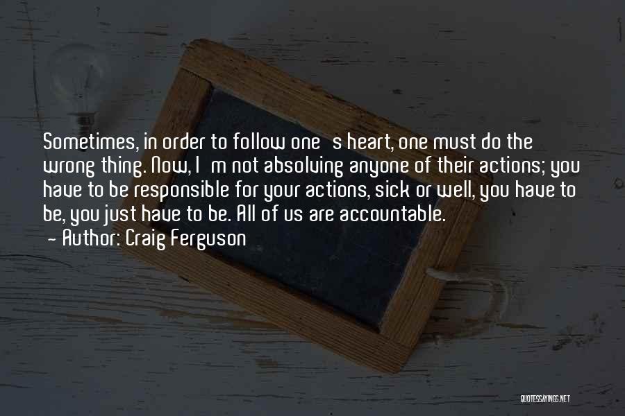 Alcohol And Friendship Quotes By Craig Ferguson