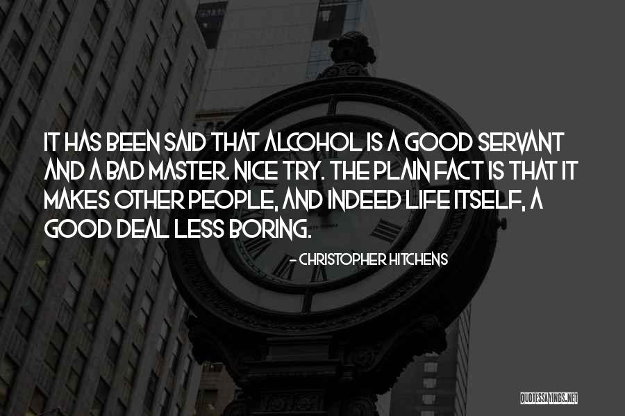 Alcohol And Life Quotes By Christopher Hitchens Alcohol And Life Quotes By Christopher Hitchens