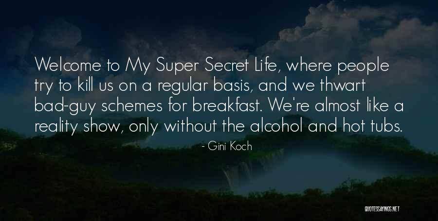 Alcohol And Life Quotes By Gini Koch Alcohol And Life Quotes By Gini Koch
