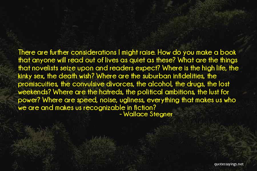 Alcohol And Life Quotes By Wallace Stegner Alcohol And Life Quotes By Wallace Stegner