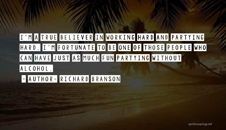 Alcohol And Partying Quotes By Richard Branson