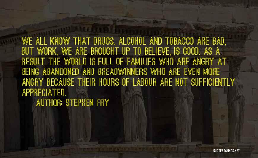 Alcohol Being Bad Quotes By Stephen Fry