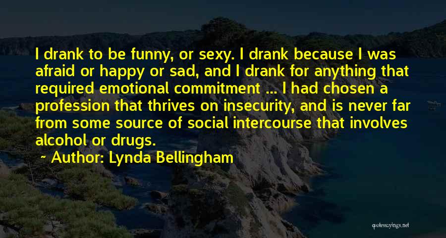 Alcohol Funny Quotes By Lynda Bellingham