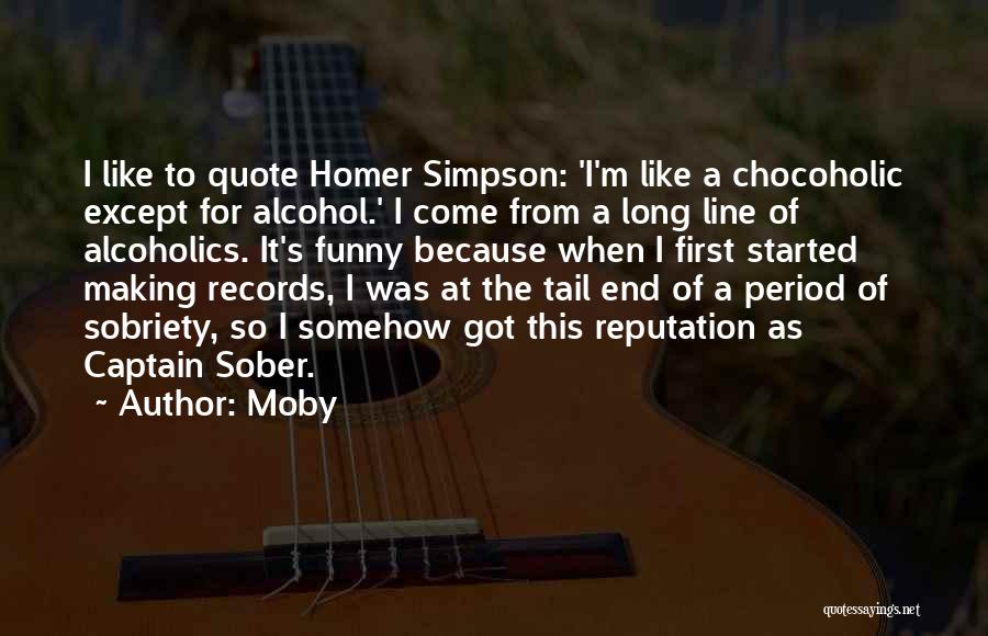 Alcohol Funny Quotes By Moby