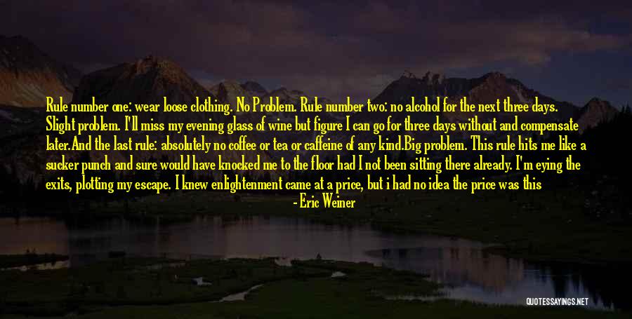 Alcohol Humor Quotes By Eric Weiner Alcohol Humor Quotes By Eric Weiner