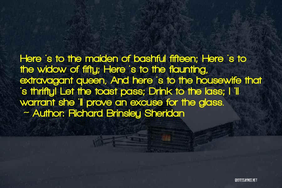 Alcohol Is No Excuse Quotes By Richard Brinsley Sheridan