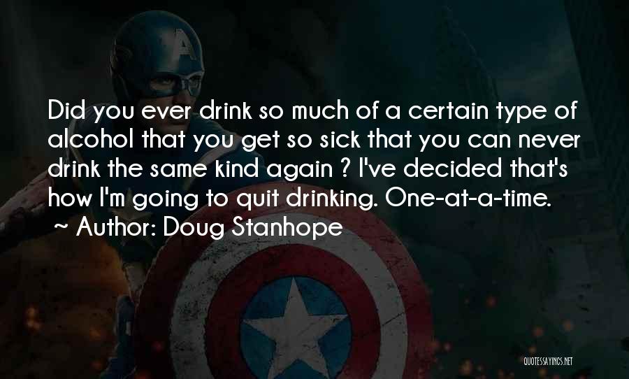 Alcohol Quit Quotes By Doug Stanhope