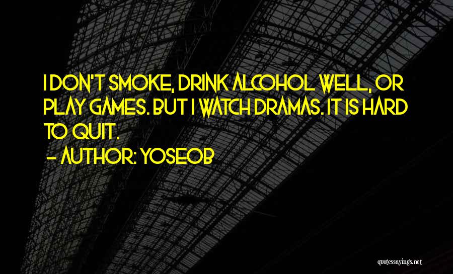 Alcohol Quit Quotes By Yoseob