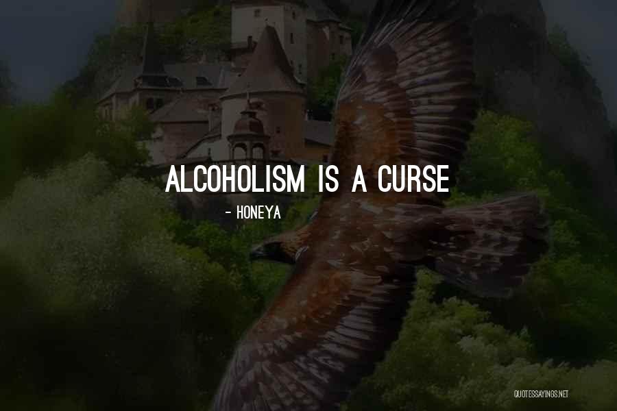 Alcohol Quotes By Honeya Alcohol Quotes By Honeya