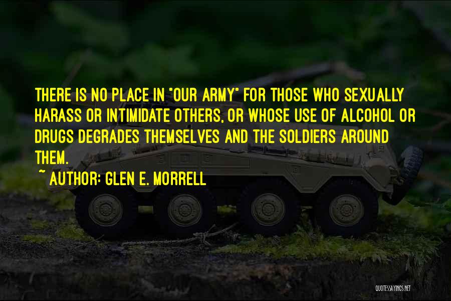 Alcohol Use Quotes By Glen E. Morrell