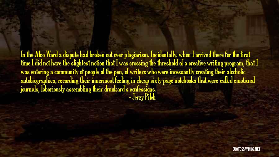 Alcoholic People Quotes By Jerzy Pilch Alcoholic People Quotes By Jerzy Pilch