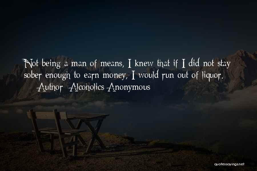 Alcoholics Anonymous Quotes 567645