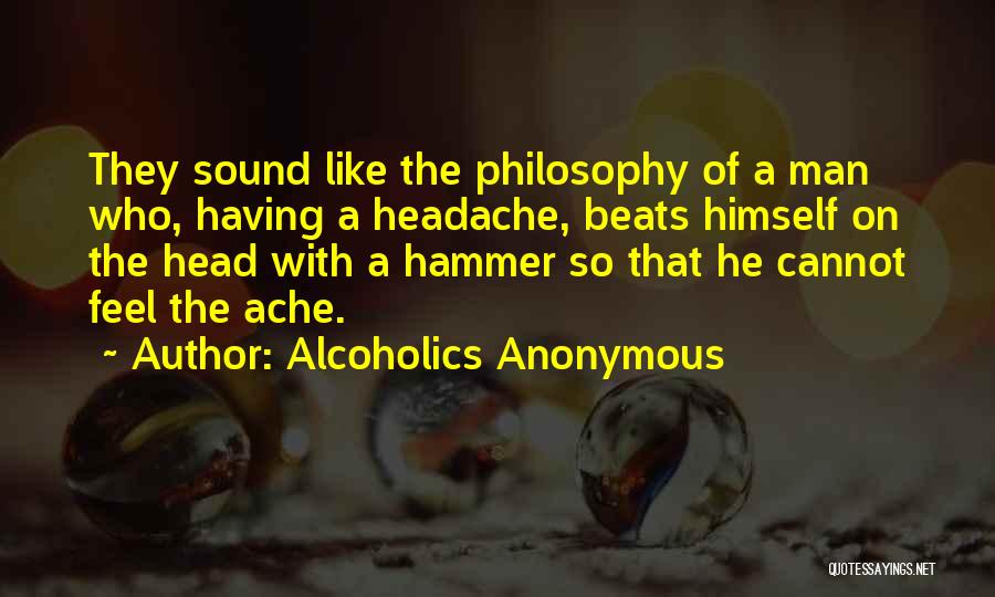 Alcoholics Anonymous Quotes 676840