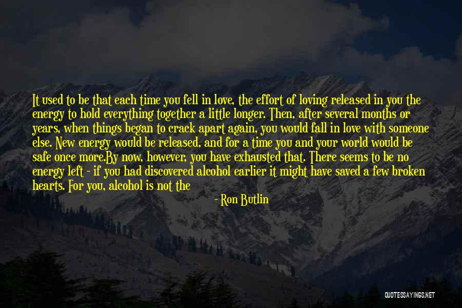 Alcoholism And Love Quotes By Ron Butlin