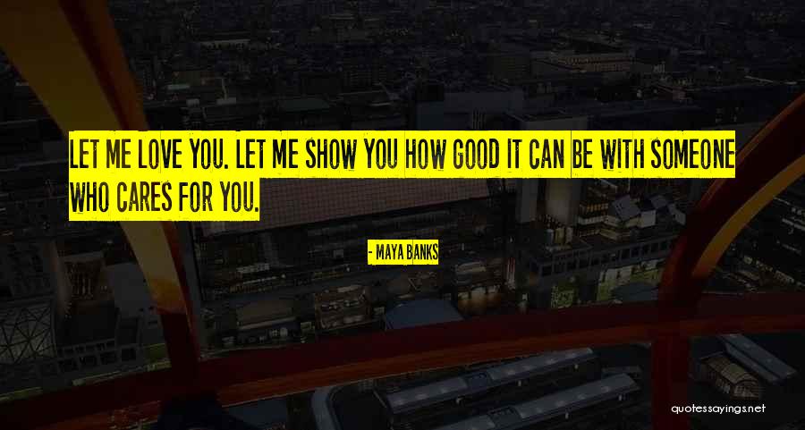 Alcolisti Ecuador Quotes By Maya Banks Alcolisti Ecuador Quotes By Maya Banks