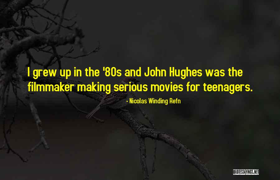 Alcorta Cines Quotes By Nicolas Winding Refn Alcorta Cines Quotes By Nicolas Winding Refn