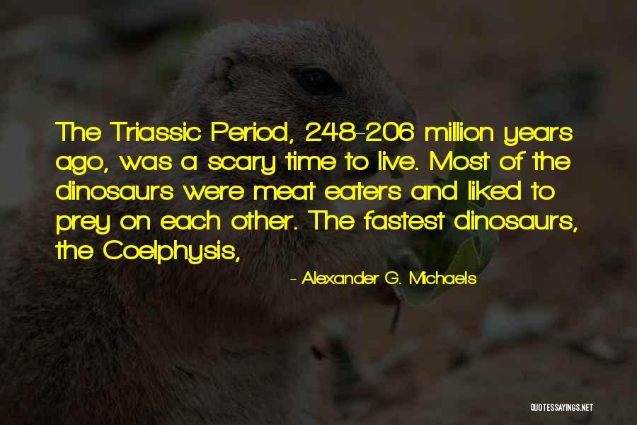 Alcotts Aunt Quotes By Alexander G. Michaels Alcotts Aunt Quotes By Alexander G. Michaels