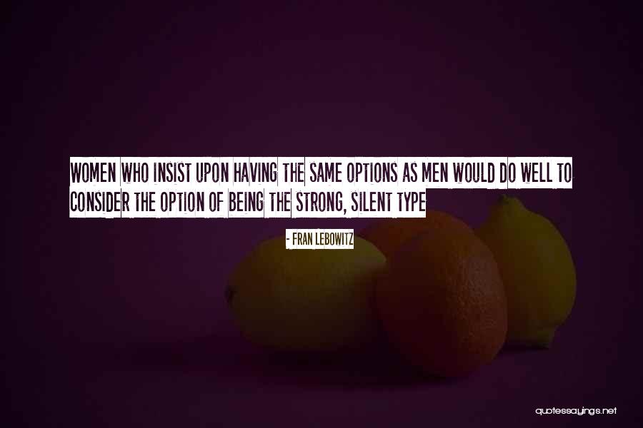 Alcotts Waterville Quotes By Fran Lebowitz Alcotts Waterville Quotes By Fran Lebowitz