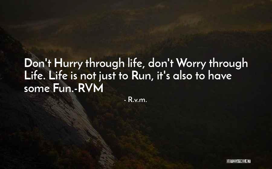 Alcunha Quotes By R.v.m. Alcunha Quotes By R.v.m.
