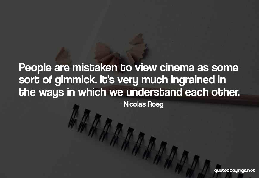 Alcuni Analisi Quotes By Nicolas Roeg Alcuni Analisi Quotes By Nicolas Roeg