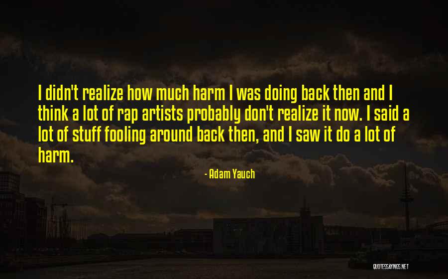 Alcuni Giorni Quotes By Adam Yauch Alcuni Giorni Quotes By Adam Yauch