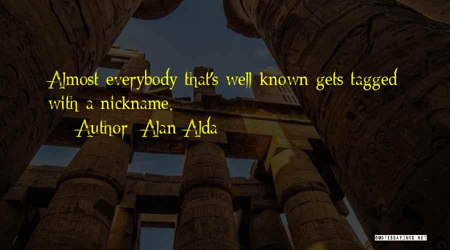 Alda Quotes By Alan Alda