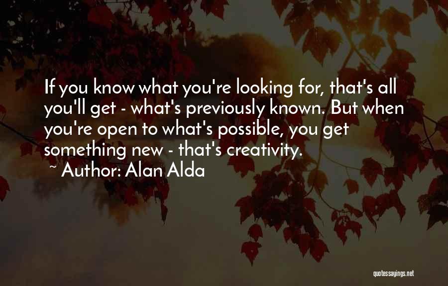 Alda Quotes By Alan Alda