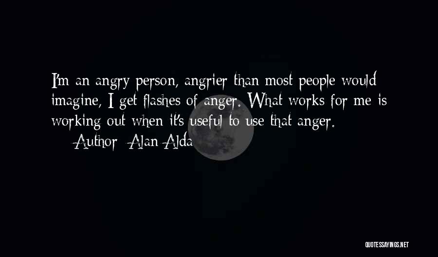 Alda Quotes By Alan Alda